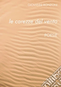 Le carezze del vento libro