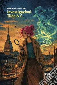 Investigazioni Tilda & C.