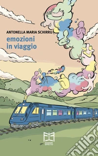 Emozioni in viaggio libro