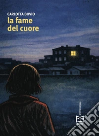 La fame del cuore libro
