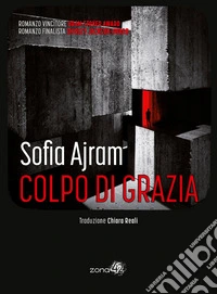 Colpo di grazia libro