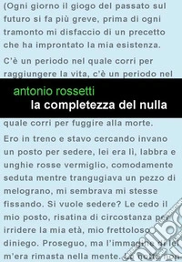 La completezza del nulla. L'uomo nuovo libro