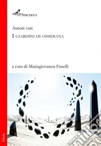 I giardini di ossidiana