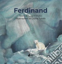Ferdinand. Ediz. illustrata libro