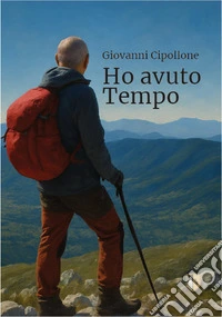 Ho avuto tempo