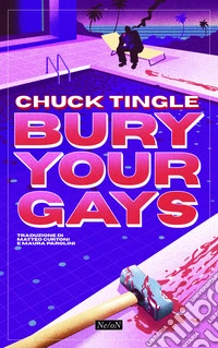 Bury your gays. Ediz. italiana libro
