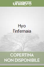 Hyo l'infernaia libro