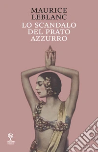 Lo scandalo del prato azzurro libro