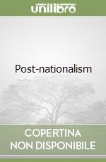 Post-nationalism libro