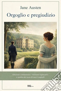 Orgoglio e pregiudizio. Ediz. integrale libro