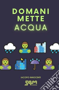 Domani mette acqua libro
