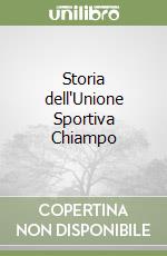 Storia dell'Unione Sportiva Chiampo