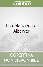 La redenzione di Alberver libro