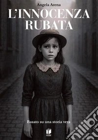 L'innocenza rubata libro
