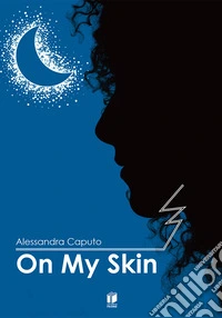 On my skin libro
