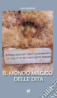 Il mondo magico delle dita libro