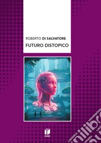 Futuro distropico libro