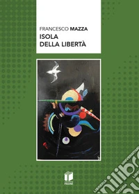 Isola della libertà libro