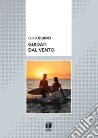 Guidati dal vento libro