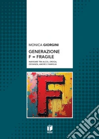 Generazione F = Fragile libro