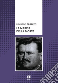 La marcia della morte libro