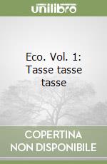 Eco. Vol. 1: Tasse tasse tasse libro