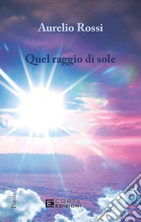 Quel raggio di sole libro