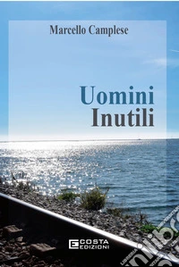 Uomini inutili