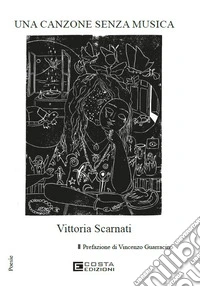 Una canzone senza musica libro