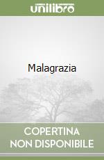 Malagrazia