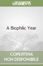 A Biophilic Year