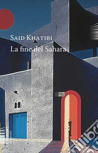 La fine del Sahara libro