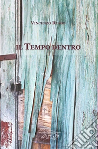 Il tempo dentro libro