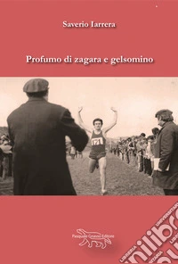 Profumo di zagare e gelsomino libro