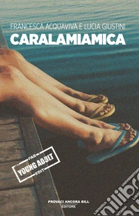 Caralamiamica libro