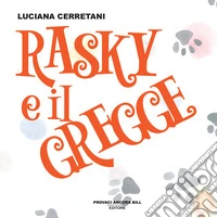 Rasky e il gregge libro