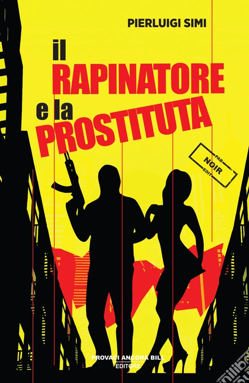 Il rapinatore e la prostituta