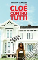 Cloé contro tutti libro