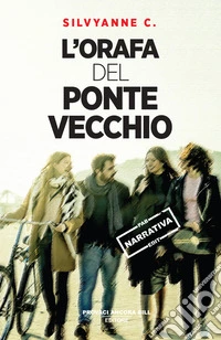 L'orafa del Ponte Vecchio libro