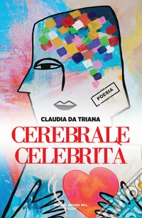 Cerebrale celebrità libro