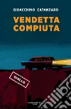 Vendetta compiuta libro
