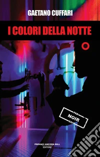 I colori della notte libro