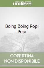 Boing Boing Popi Popi libro