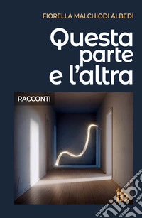 Questa parte e l'altra libro