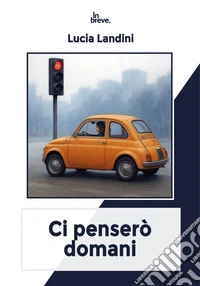Ci penserò domani libro
