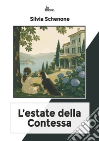 L'estate della contessa