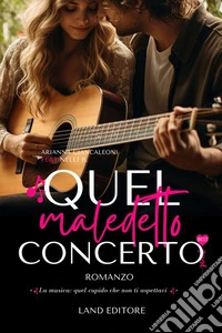 Quel maledetto concerto libro