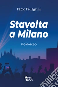 Stavolta a Milano