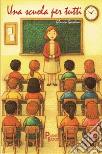 Una scuola per tutti libro