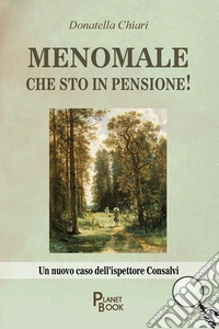 Menomale che sto in pensione libro